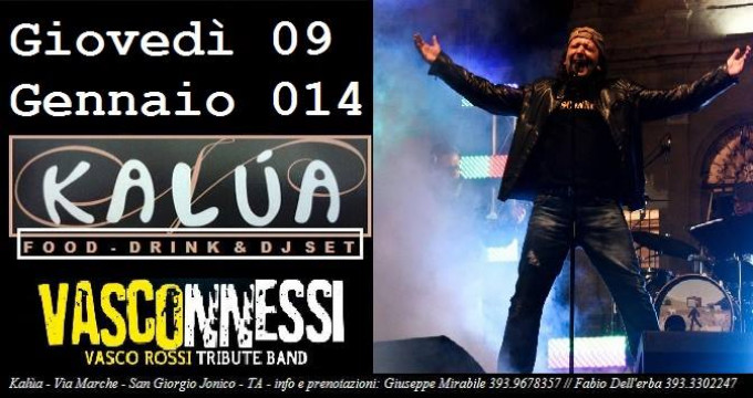 Giovedì 9 Gennaio - VASCONNESSI LIVE @ KALUA - San Giorgio Jonico