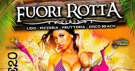 Fuori Rotta Opening Party - Campomarino