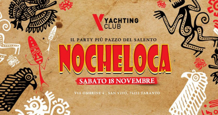 Nocheloca - Yachting Club