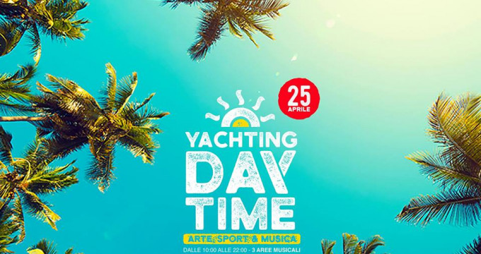 Yachting Day Time • Arte, Sport & Musica