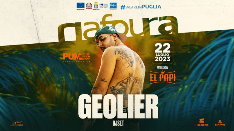 GEOLIER @ NAFOURA - un evento PUM @Nafoura - 22/07/2023 - Taranto -  TarantoByNight - Eventi e news nelle discoteche e locali notturni di  Taranto e provincia.